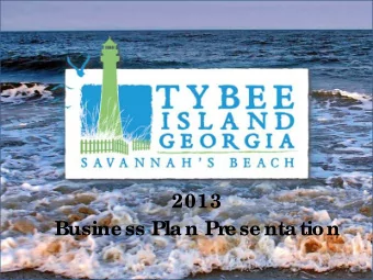2013  Busine ss Plan Pr  e se ntation  OVE  RVIE W  1.  2013 Boar  d of Dir  e c tor  s  2.  Hote