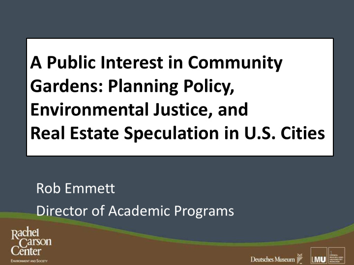 a public interest in community gardens planning policy