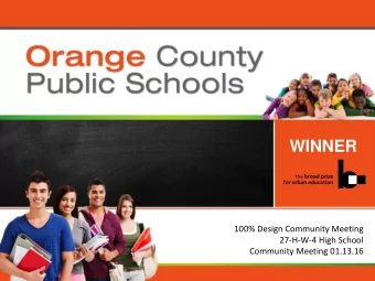 WINNER  100% Design Community Meeting  27-H-W-4 High School  Community Meeting 01.13.16  Orange