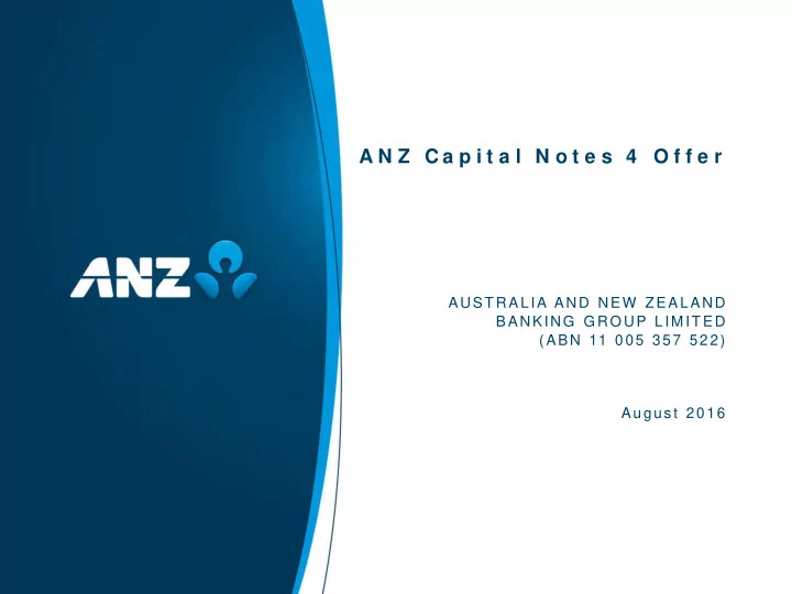 a n z c a p i t a l n o t e s 4 o f f e r