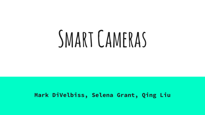 smart cameras