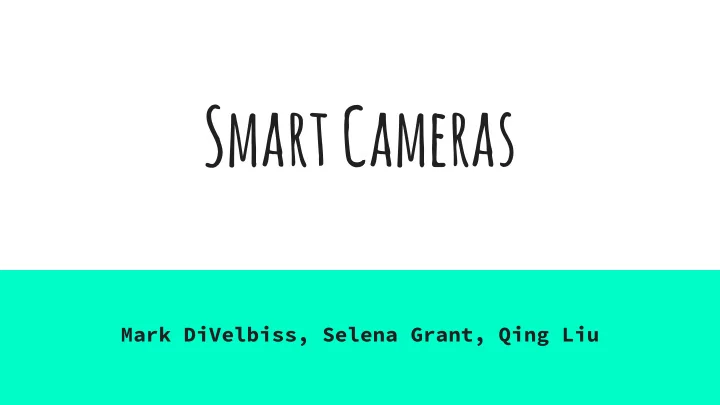smart cameras