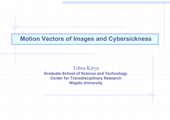 motion vectors of images and cybersickness