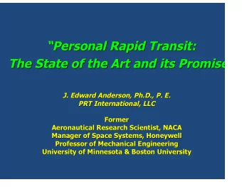 Personal Rapid Transit:  Personal Rapid Transit:    The State of the Art and its Promise  The