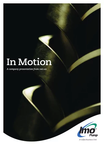 In Motion  A company presentation from IMO  AB  A company presentation from IMO ab  1  A Colfax