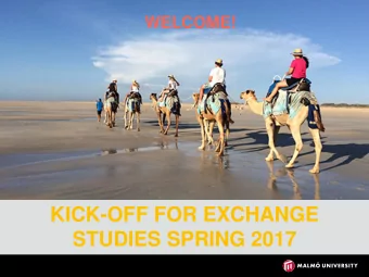 KICK-OFF FOR EXCHANGE  STUDIES SPRING 2017  Photo: T. Englund, Japan  PROGRAMME  BEFORE YOUR
