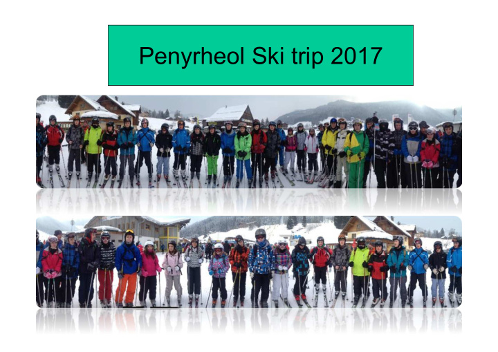 penyrheol ski trip 2017 stowe vermont april 16 th april