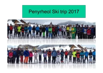 Penyrheol Ski trip 2017  Stowe, Vermont April 16 th April 2017 11 th  Tour Operator