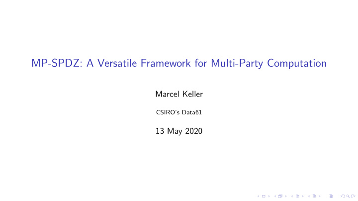 mp spdz a versatile framework for multi party computation