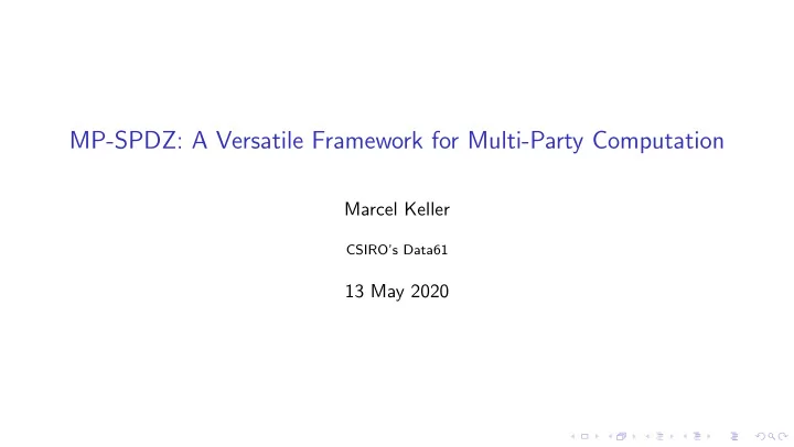 mp spdz a versatile framework for multi party computation