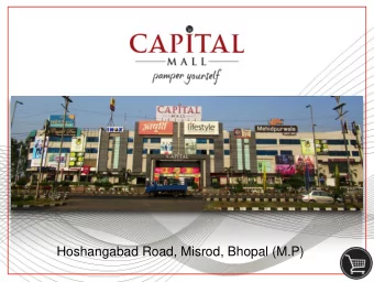 Hoshangabad Road, Misrod, Bhopal (M.P) Indias First  Smart Mall  Coming to Bhopal  AI Assisted