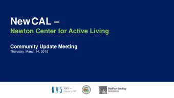 NewCAL   Newton Center for Active Living  Community Update Meeting  Thursday, March 14, 2019 NV5
