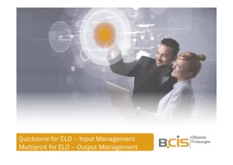 Quickzone for ELO  Input Management  Multiprint for ELO  Output Management  Kai Bern  rnstein