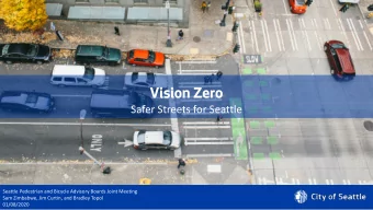 Vision Zero  Safer Streets for Seattle  Seattle Pedestrian and Bicycle Advisory Boards Joint
