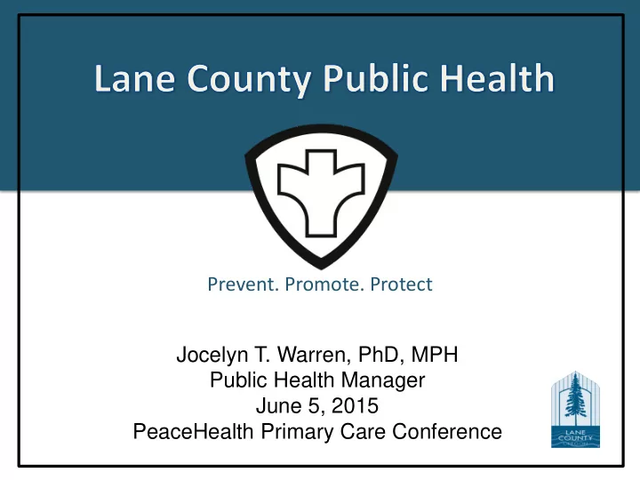prevent promote protect jocelyn t warren phd mph public