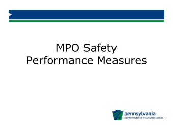 Performance Measures Performance Management  Why &amp; Who  As part of the Moving Ahead for