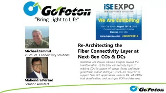 Bring Light to Life  Re-Architecting the  Fiber Connectivity Layer at  Michael Zammit  VP