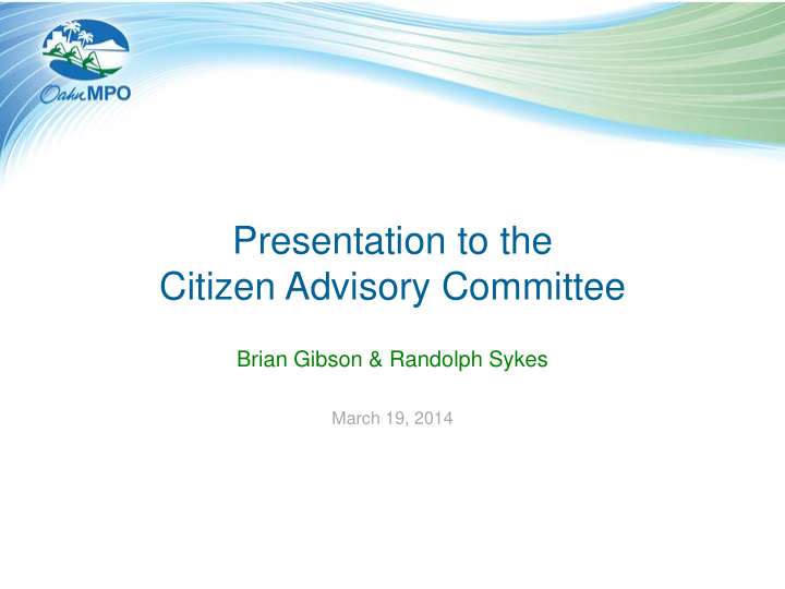 presentation to the citizen advisory committee