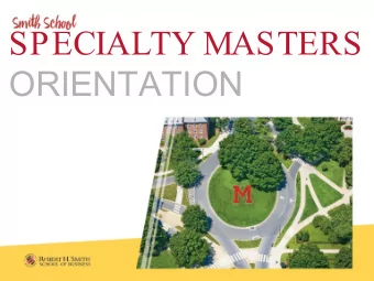 SPECIALTY MASTERS  ORIENTATION  ACADEMIC SESSION AT A GLANCE  ACADEMIC SESSION AT A GLANCE