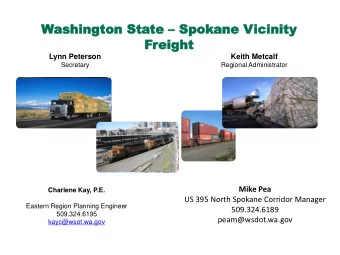 Washing  ashington Sta  ton State te  Spok  Spokane V  ane Vicinity  icinity  Freight eight