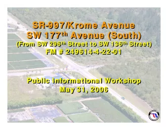 SR-997/Krome Avenue  SR-997/Krome Avenue  SR-997/Krome Avenue  SR-997/Krome Avenue th Avenue