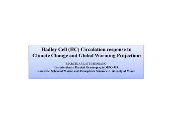 Hadley Cell (HC) Circulation response to Climate Change and Global Warming Projections  MARCELA