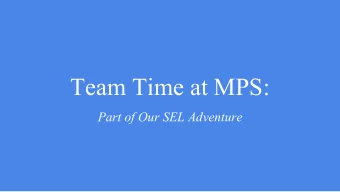 Team Time at MPS:  Part of Our SEL Adventure  Mount Prospect School  Culture and Climate Initiative