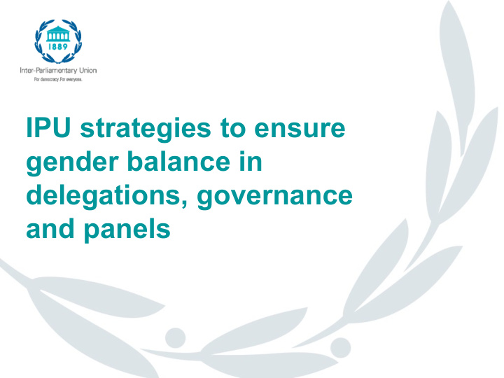 ipu strategies to ensure gender balance in delegations