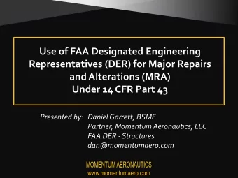 Use of FAA Designated Engineering  Representatives (DER) for Major Repairs  and Alterations (MRA)