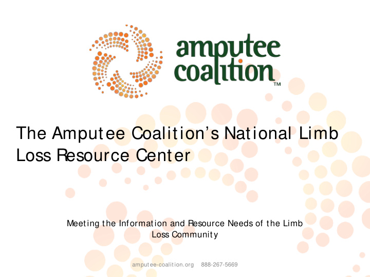 the amputee coalition s national limb loss resource center
