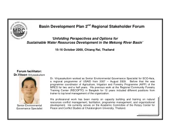 Basin Development Plan 2 nd Regional Stakeholder Forum  Unfolding Perspectives and Options for
