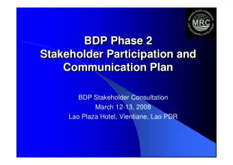 BDP Phase 2  BDP Phase 2  BDP Phase 2  Stakeholder Participation and  Stakeholder Participation and