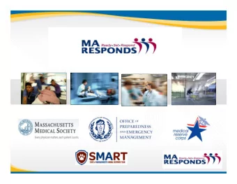 What is MA Responds?  Volunteer registration system and website for registering as a public  health