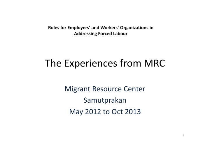 the experiences from mrc