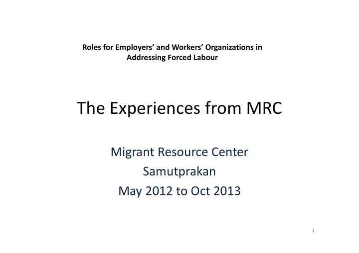 the experiences from mrc
