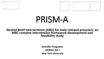 PRIS  ISM-A  Alcohol Brief Interventions (ABIs) for male remand prisoners: an  MRC complex