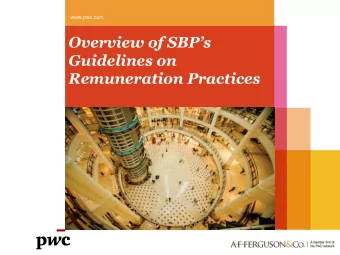 Guidelines on  Remuneration Practices  Introduction to key requirements  Globally, organisations