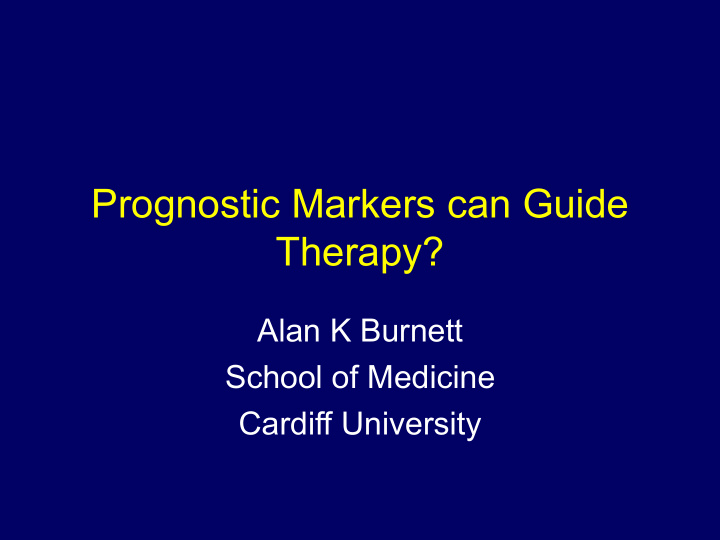 prognostic markers can guide therapy