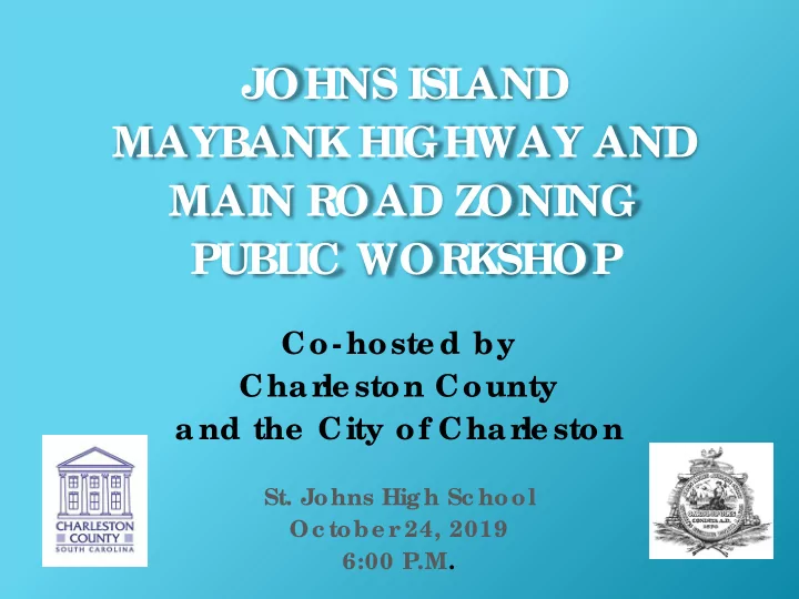 johns isl and maybank highway and main r oad zoning publ