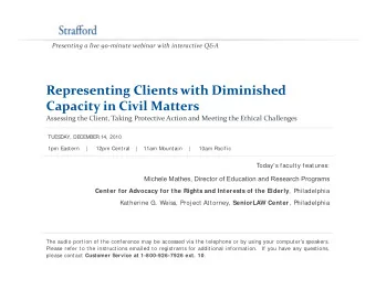 Representing Clients with Diminished Representing Clients with Diminished Capacity in Civil Matters