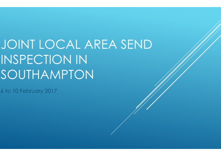 joint local area send inspection in southampton