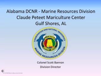 Alabama DCNR - Marine Resources Division  Claude Peteet Mariculture Center  Gulf Shores, AL