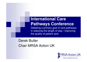 International Care  Pathways Conference  Debating a primary goal of care pathways  in reducing the
