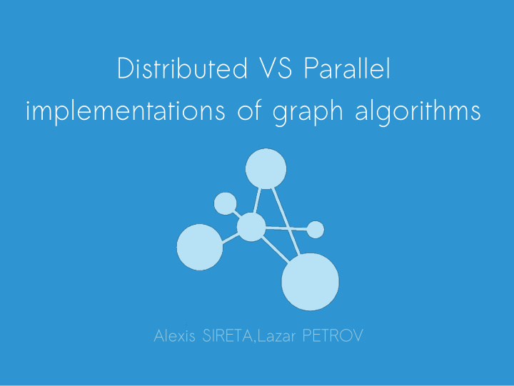 distributed vs parallel implementations of graph