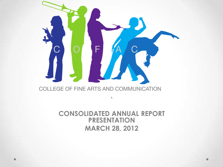 consolidated annual report presentation march 28 2012