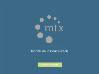 Innovation in Construction  Start Presentation  WHO WE ARE   Privately owned SME construction