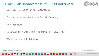 RTEMS-SMP Improvement for LEON multi-core    Contract No:  4000116175/ 15/ NL/ FE/ as