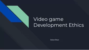 Video game  Development Ethics  Dylan Olson  Topics  Games as a Service    Asset Reuse