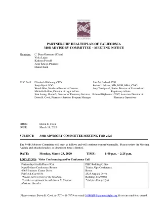 PARTNERSHIP HEALTHPLAN OF CALIFORNIA  340B ADVISORY COMMITTEE ~ MEETING NOTICE  Members:  C. Dean