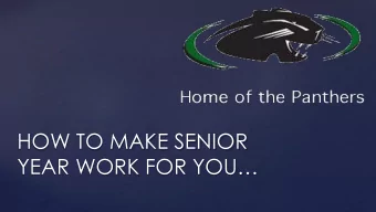HOW TO MAKE SENIOR  YEAR WORK FOR YOU Demonstrate 21 st century skills for jobs not yet created